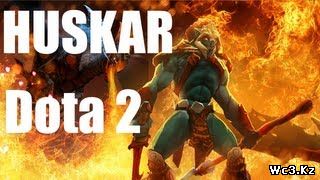 Видео гайд по Хускару (Huskar) для DotA 2 by Disgame