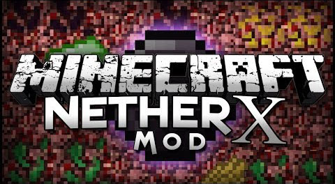 Мод NetherX для Minecraft 1.6.4