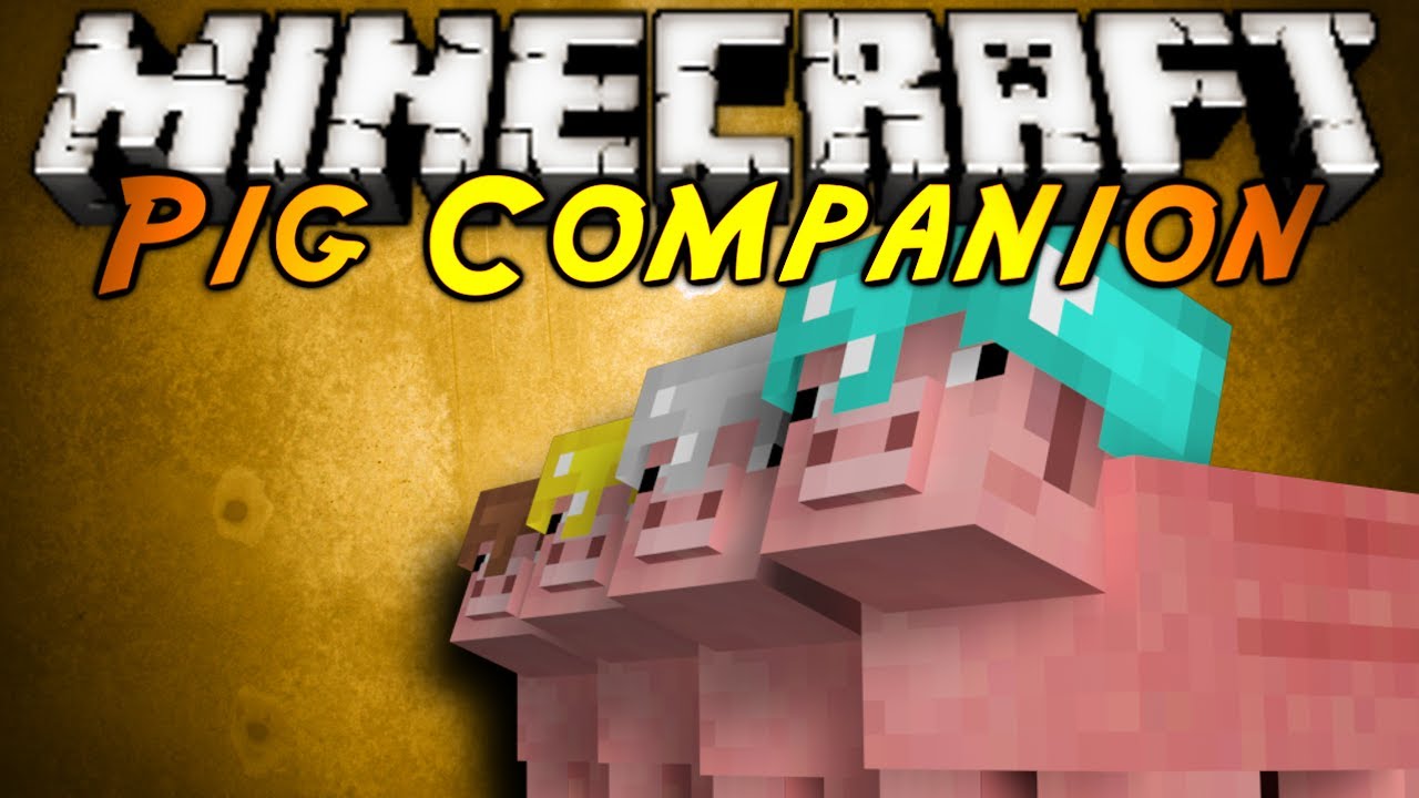 Мод Pig Companion для Minecraft 1.6.4