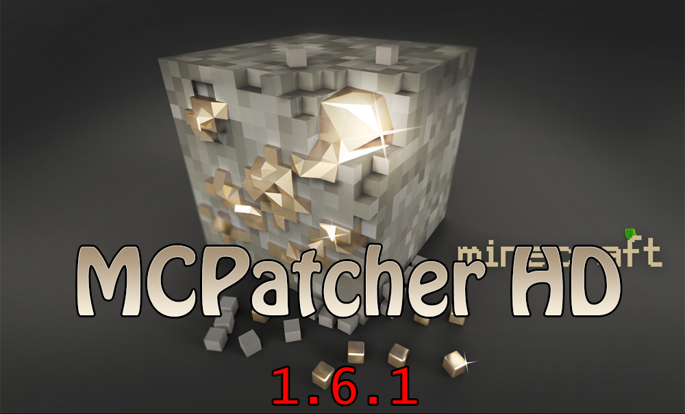 MCPatcher HD для minecraft 1.6.1