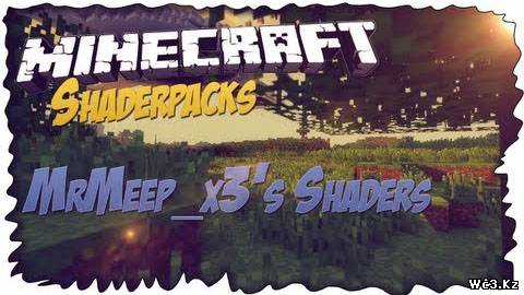 Шейдеры для Minecraft 1.7.2 [MrMeep_x3′s]