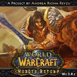 WoW: Heroes Return [ORPG] [1.0]
