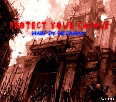 Protect Your Castle! v1.7.9a
