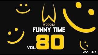 DotA - WoDotA Funny Time Vol.80