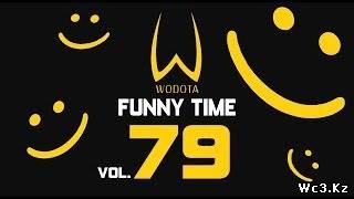 DotA - WoDotA Funny Time Vol.79
