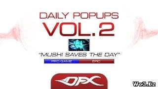 DotA2 - Daily Pop-Ups - Vol.2 - Mushi Saves The Day !